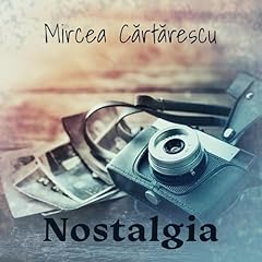 Nostalgia Audiolibro Por Mircea Cărtărescu arte de portada