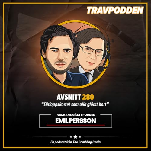 Avs. 280 - &rdquo;Elitloppskortet som alla gl&ouml;mt bort&rdquo;