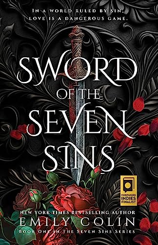 Sword of the Seven Sins: A Dystopian Fantasy Romance (The Seven S...