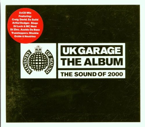 Ministry Of Sound - UK Garage : The Album