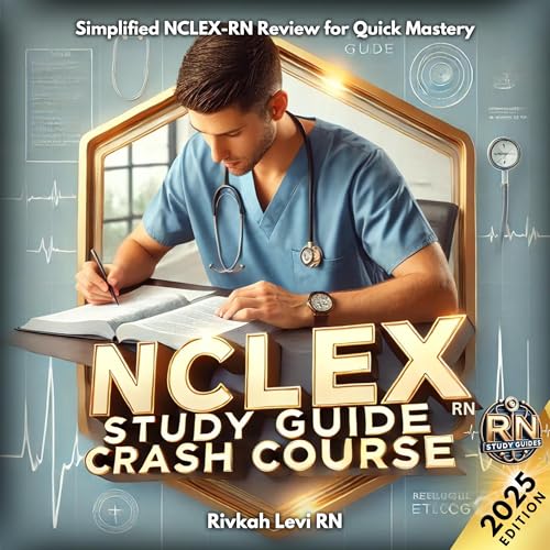 NCLEX-RN Study Guide Crash Course by Rivkah Levi episode artwork