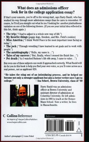 On Writing the College Application Essay: The Key to Acceptance and the College of your Choice
