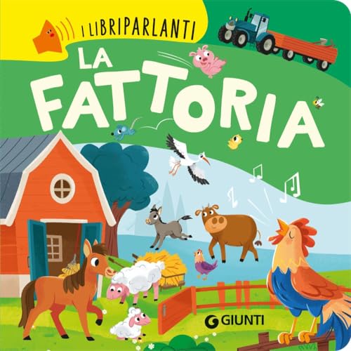 La fattoria. Libri parlanti. Ediz. a color