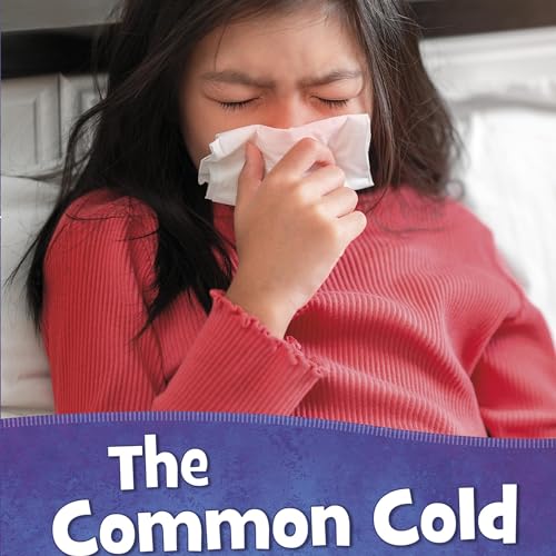 The Common Cold (By Beth Bence Reinke) episode artwork