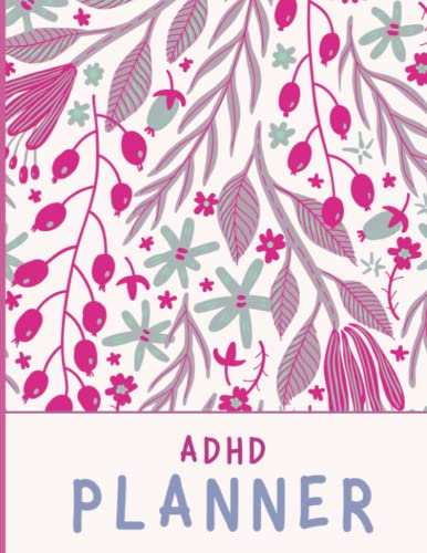 Weekly ADHD Planner: Undated Weekly Schedule to Keep You Organized and Focused, Time Management Notebook, ADHD Tools For Adults: Increase Your ... Stay Focused With This ADHD Weekly Planner!