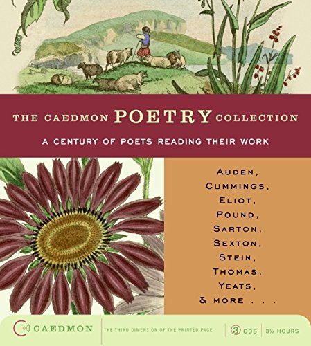 The Caedmon Poetry Collection: A Century of Poets Reading Their Work