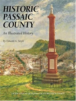 Hardcover Historic Passaic County: An Illustrated History Book