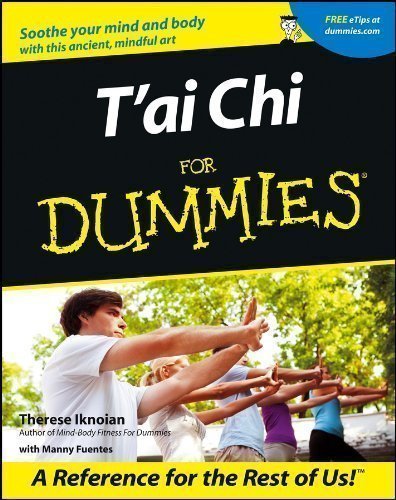 Tai Chi For Dummies (For Dummies (Lifestyles Paperback)) by Iknoian, Therese [15 August 2001]