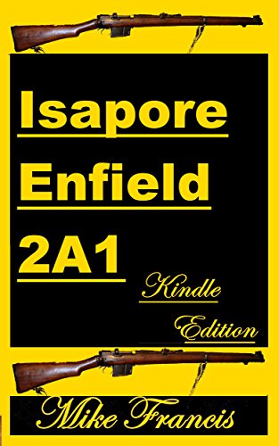 Isapore Enfield 2A1: The Best Designed and Most Innovative Enfield Made!