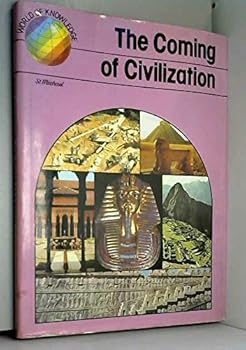 Hardcover The Coming of Civilization (World of knowledge series) Book