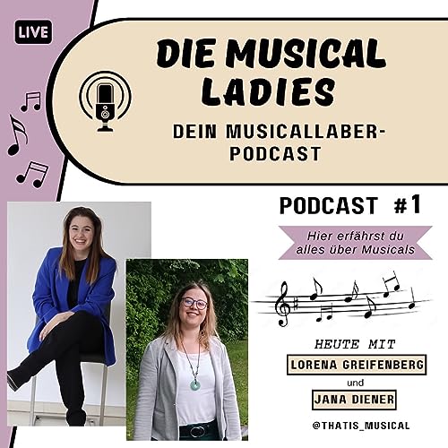 『Die Musical-Ladies - dein Musicallaber-Podcast』のカバーアート
