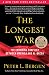 The Longest War: The Enduring Conflict between America and Al-Qaeda