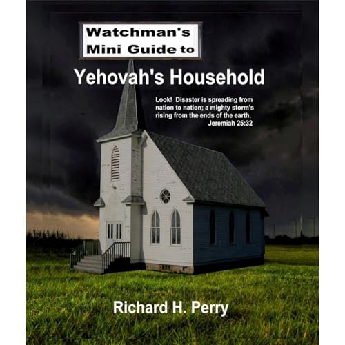 Watchman's Mini Guide to Yehovah's Household by Richard Perry episode artwork