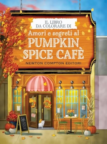 Il libro da colorare di Amori e segreti al Pumpkin Spice Cafè