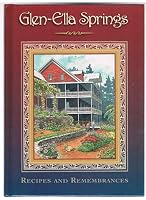 Glen-Ella Springs: Recipes and Remembrances 0965940403 Book Cover