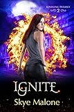 Ignite (Kindling Trilogy Book 2)