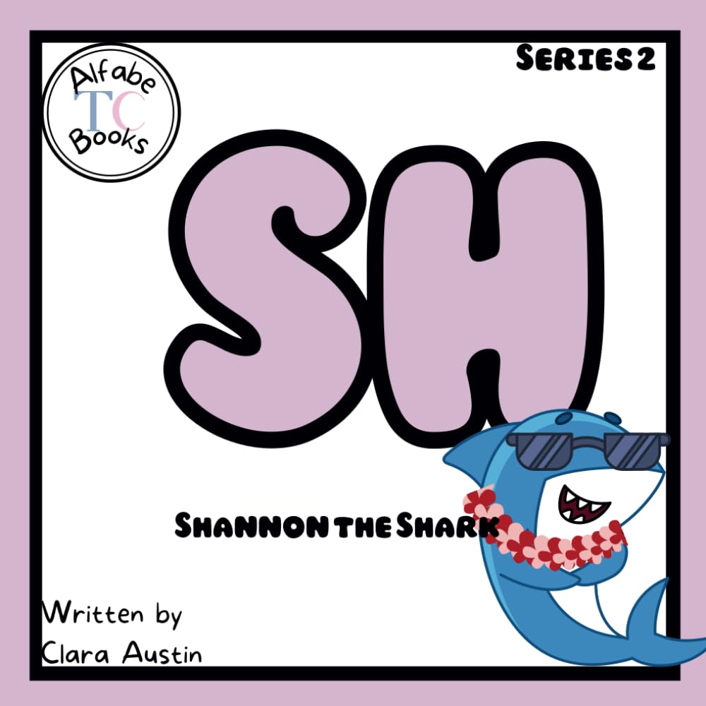 Shannon the Shark (Series 2- Digraphs and Trigraphs)