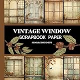vintage windows ontario  Vintage Window Scrapbook Paper: 20 Double Sided Sheets 8.5 x 8.5 for Scrapbooking, Mixed Media Art, Junk Journals, Crafting projects, Origami, and More