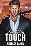 Forbidden Touch: Sündhafte Versuchung (Unexpected Lovestories 30)