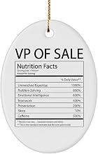 VP of Sale Nutrition Facts Christmas Ornament - Funny Gifts for Coworker Sales Executive Employee Head of Sales Sales Director - Thank You, Birthday Party - Ceramic, Oval