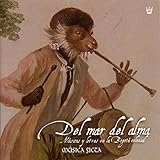  Del Mar Del Alma-Musik aus Bogota Coloniale (17./18 Jh.)