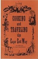 Cooking and Traveling the Cape Cod Way B000HTRQBK Book Cover