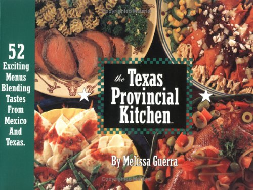 The Texas Provincial Kitchen