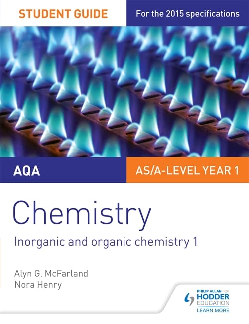 Buy AQA AS/A Level Year 1 Chemistry Student Guide: Inorganic and organic chemistry 1 — BookShops.in