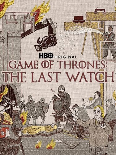 Game of Thrones: The Last Watch Bild: Game of Thrones: The Last Watch