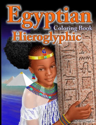 Egyptian Hieroglyphic Coloring Book: Kemetic Alphabet Coloring Book