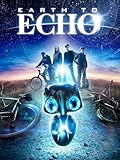 Earth to Echo