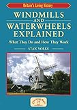 Windmills and Waterwheels Explained (England's Living History)