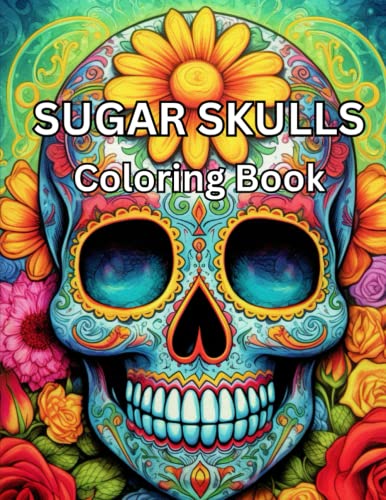 SUGER SKULLS: Coloring Book