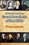  Philemon (Biblical Commentary Great Preachers of the Bible Book 57) (English Edition)