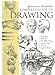 Giovanni Civardi's Complete Guide to Drawing (The Art of Drawing)