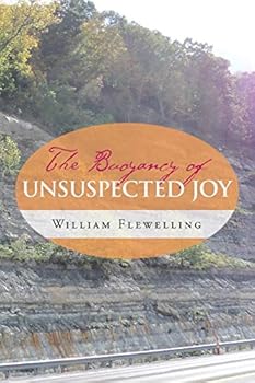 Paperback The Buoyancy of Unsuspected Joy Book