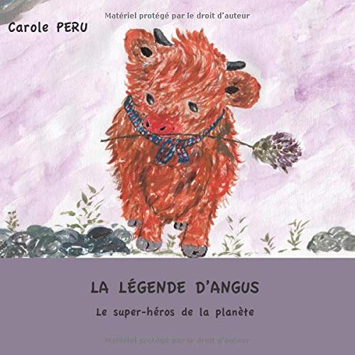 La légende d'Angus: Le super-héros de la planète La légende d'Angus: Le super-héros de la planète