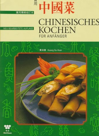 Chinesisches Kochen: Fur Anfanger / Chinese Coo... 0941676374 Book Cover