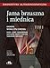 Diagnostyka ultrasonograficzna Jama brzuszna i miednica Tom 1