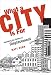 What a City Is For: Remaking the Politics of Displacement (The MIT Press)