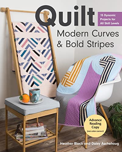 Quilt Modern Curves & Bold Stripes: 15 Dynamic Projects For All Skill Levels #TOP4