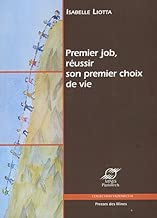 Download Premier job, réussir son premier choix de vie PDF