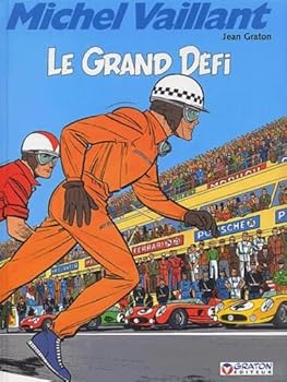 Michel Vaillant Vol.1 Le Grand défi - Book #5 of the Le Storie di Michel Vaillant