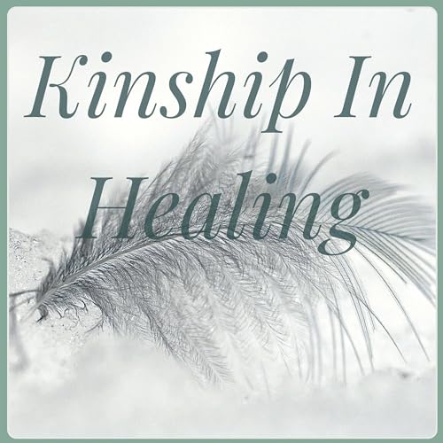 『Kinship in Healing』のカバーアート