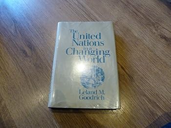 Hardcover The United Nations in a Changing World Book