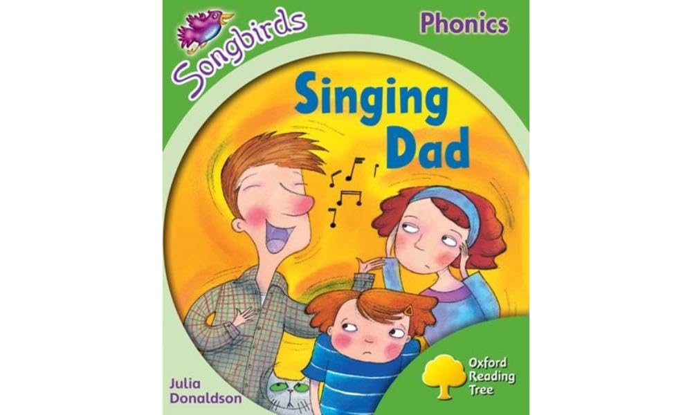 Oxford Reading Tree Songbirds Phonics: Level 2: Singing Dad