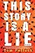 This Story Is a Lie