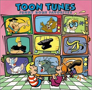 Toon Tunes: Funny Bone Favorites