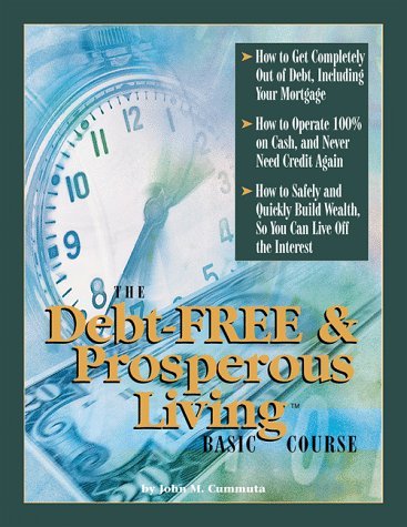 The Debt-Free & Prosperous Living, Basic Course