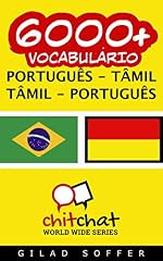 Capa de 6000+ Português - Tâmil Tâmil - Português Vocabulário (ChitChat WorldWide)